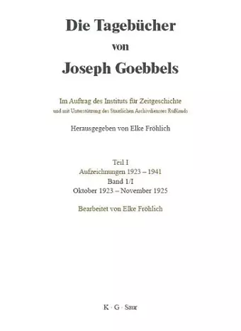 Die Tagebücher von Joseph Goebbels, Band I, Oktober 1923 - November 1925 cover