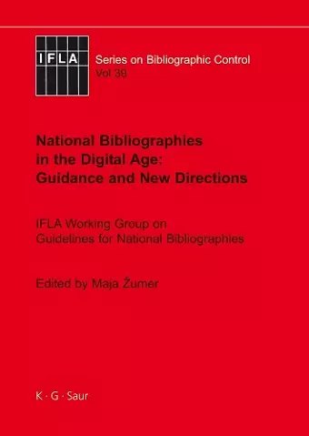 National Bibliographies in the Digital Age: Guidance and New Directions cover