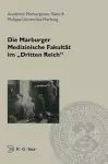 Die Marburger Medizinische Fakultät Im Dritten Reich cover