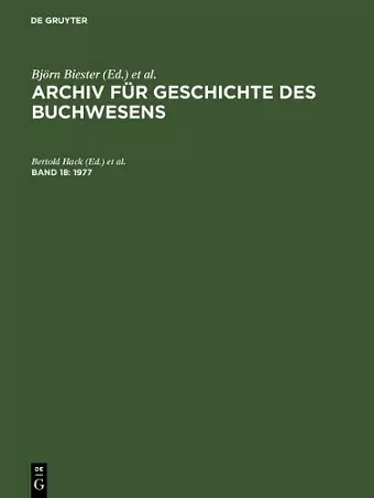 Archiv für Geschichte des Buchwesens, Band 18, Archiv für Geschichte des Buchwesens (1977) cover