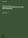 Archiv für Geschichte des Buchwesens, Band 18, Archiv für Geschichte des Buchwesens (1977) cover