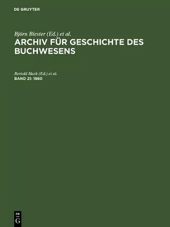 Archiv für Geschichte des Buchwesens, Band 21, Archiv für Geschichte des Buchwesens (1980) cover