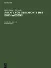 Archiv für Geschichte des Buchwesens, Band 22, Archiv für Geschichte des Buchwesens (1981) cover