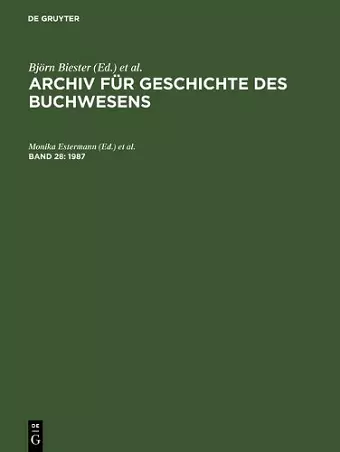 Archiv für Geschichte des Buchwesens, Band 28, Archiv für Geschichte des Buchwesens (1987) cover