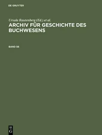 Archiv Für Geschichte Des Buchwesens. Band 56 cover