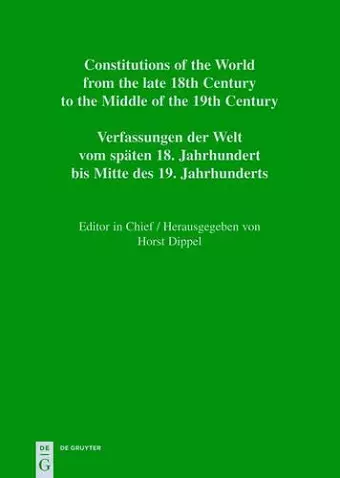 Constitutions of the World from the late 18th Century to the Middle of the 19th Century, Part I, National Constitutions cover