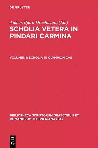 Scholia Vetera in Pindari Carmina, vol. I cover