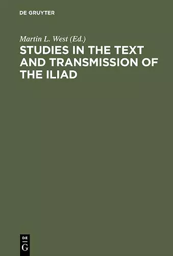 Studies in the Text and Transmission of the Iliad cover