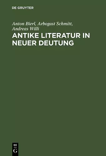 Antike Literatur in neuer Deutung cover