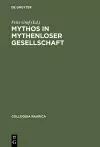 Mythos in mythenloser Gesellschaft cover