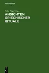 Ansichten griechischer Rituale cover