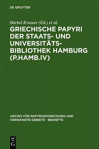 Griechische Papyri Der Staats- Und Universitätsbibliothek Hamburg (P.Hamb.IV) cover