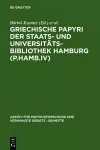 Griechische Papyri Der Staats- Und Universitätsbibliothek Hamburg (P.Hamb.IV) cover