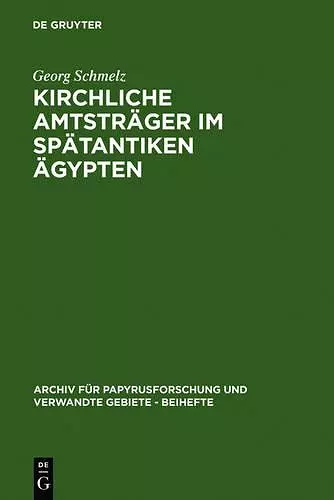 Kirchliche Amtsträger im spätantiken Ägypten cover