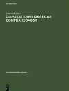 Disputationes graecae contra ludaeos cover