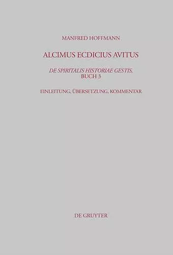 Alcimus Ecdicius Avitus, De spiritalis historiae gestis, Buch 3 cover