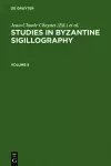 Studies in Byzantine Sigillography. Volume 8 cover