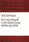 Der Vorteilsbegriff in Den Bestechungsdelikten Des Stgb cover