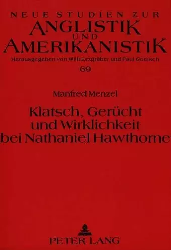 Klatsch, Geruecht Und Wirklichkeit Bei Nathaniel Hawthorne cover