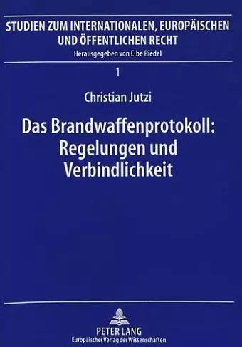 Das Brandwaffenprotokoll: Regelungen Und Verbindlichkeit cover