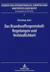 Das Brandwaffenprotokoll: Regelungen Und Verbindlichkeit cover