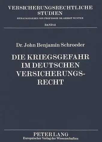 Die Kriegsgefahr Im Deutschen Versicherungsrecht cover