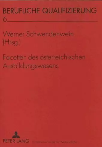 Facetten Des Oesterreichischen Ausbildungswesens cover