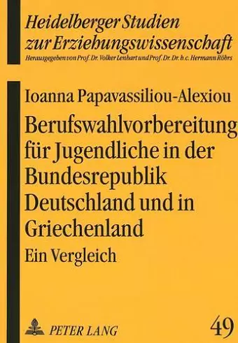 Berufswahlvorbereitung Fuer Jugendliche in Der Bundesrepublik Deutschland Und in Griechenland cover