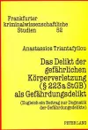 Das Delikt Der Gefaehrlichen Koerperverletzung ( 223a Stgb) ALS Gefaehrdungsdelikt cover