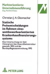 Statische Preisentscheidungen Im Rahmen Eines Wettbewerbsorientierten Krankenhausfinanzierungssystems cover