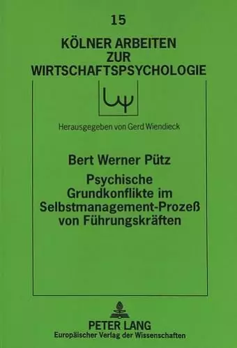 Psychische Grundkonflikte Im Selbstmanagement-Prozeß Von Fuehrungskraeften cover