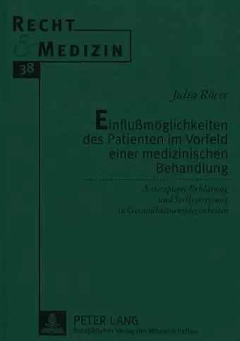 Einflußmoeglichkeiten Des Patienten Im Vorfeld Einer Medizinischen Behandlung cover