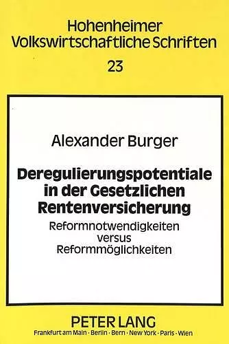 Deregulierungspotentiale in Der Gesetzlichen Rentenversicherung cover