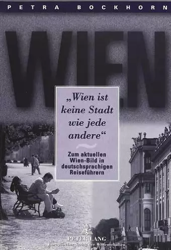 «Wien Ist Keine Stadt Wie Jede Andere» cover