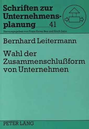 Wahl Der Zusammenschlußform Von Unternehmen cover