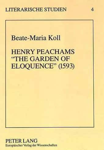 Henry Peachams «The Garden of Eloquence» (1593) cover