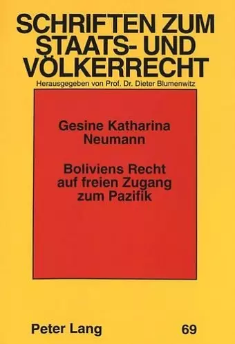 Boliviens Recht Auf Freien Zugang Zum Pazifik cover