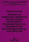 Vergleich Von Multivariaten Statistischen Analyseverfahren Und Kuenstlichen Neuronalen Netzen Zur Klassifikation Bei Entscheidungsproblemen in Der Wirtschaft cover