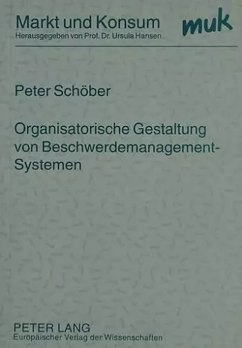 Organisatorische Gestaltung Von Beschwerdemanagement-Systemen cover