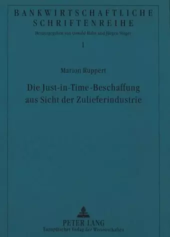 Die Just-In-Time-Beschaffung Aus Sicht Der Zulieferindustrie cover