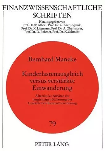 Kinderlastenausgleich Versus Verstaerkte Einwanderung cover