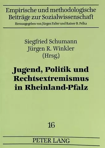 Jugend, Politik Und Rechtsextremismus in Rheinland-Pfalz cover