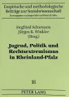 Jugend, Politik Und Rechtsextremismus in Rheinland-Pfalz cover