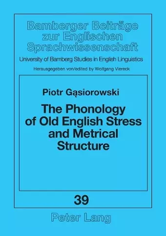 Phonology of Old English Stress and Metrical Structure cover