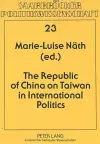 Republic of China on Taiwan in International Politics cover