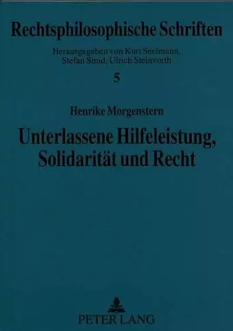 Unterlassene Hilfeleistung, Solidaritaet Und Recht cover