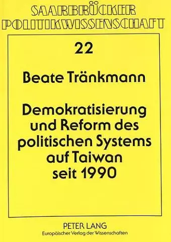 Demokratisierung Und Reform Des Politischen Systems Auf Taiwan Seit 1990 cover