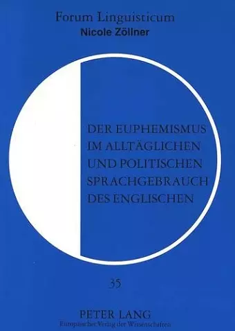 Der Euphemismus Im Alltaeglichen Und Politischen Sprachgebrauch Des Englischen cover