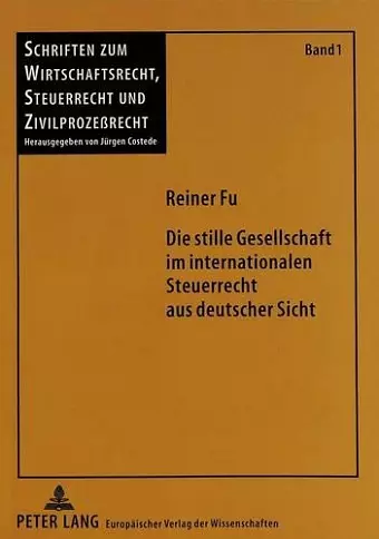 Die Stille Gesellschaft Im Internationalen Steuerrecht Aus Deutscher Sicht cover