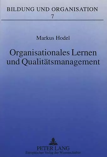 Organisationales Lernen Und Qualitaetsmanagement cover